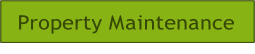 Property Maintenance.